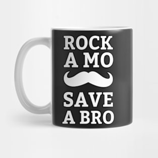 Rock a MO save a bro Shirt Mug